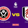 Sheffield United - Fulham