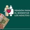 Pensión Bienestar 2025 Adultos mayores